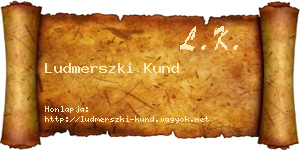 Ludmerszki Kund névjegykártya
